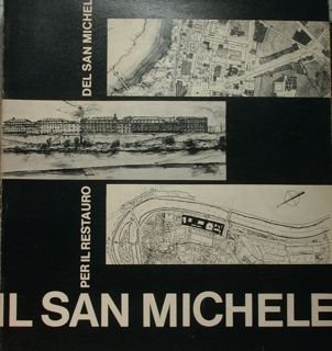 Per il restauro del SAN Michele. Roma, 3 luglio - …