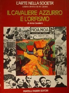 Il cavaliere azzurro e l'orfismo.