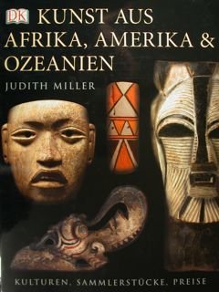 Kunst aus Afrika, Amerika & Ozeanien. Kulturen, Sammlerstucke, Preis.