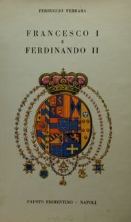 Francesco I e Ferdinando II.