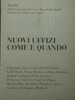 Nuovi Uffizi come e quando. Atti del Convegno internazionale di …