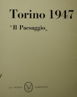 Torino 1947 ' il paesaggio ' sotto il patrocinio della …