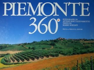 Piemonte 360°. Fotografie di Attiliio Boccazzi-Varotto.