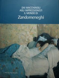 Dai Macchiaioli agli Impressionisti. Il mondo di Zandomeneghi. Castiglioncello, 17 …