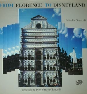 From Florence to Disneyland.