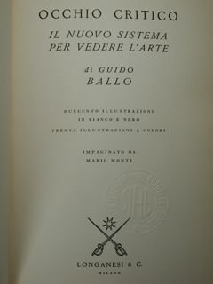 Occhio critico. Il nuovo sistema per vedere l'arte.