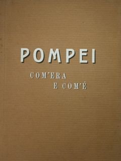 Pompei com'era e Pompei com'è. Principali monumenti in rovine e …
