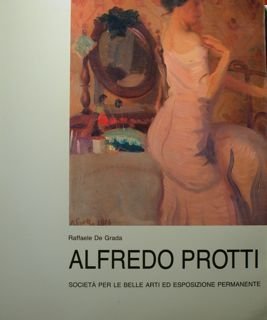 Alfredo Potti 1882-1949. Mostra antologica. Milano, 24 maggio - 16 giugmo 1991.