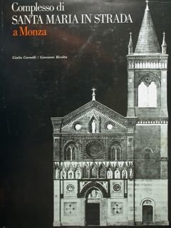 Complesso di Santa Maria in Strada a Monza.