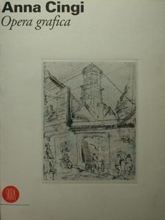 Anna Cingi. Opera grafica. Reggio Emilia,12 dicembre 1998 - 9 gennaio 1999.
