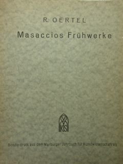 Masaccios Fruhwerke.
