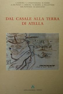 Dal Casale alla terra di Atella.