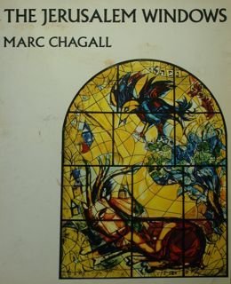 The Jerusalem Windows. Marc Chagall.