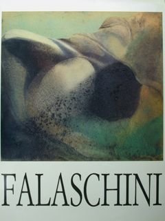 Falaschini. Atelier dell'Arco Amoroso, Ancona, 3 novembre - 31 dicembre …