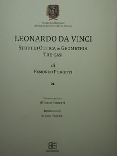 Leonardo da Vinci. Studi di Ottica & Geometria. Tre casi.