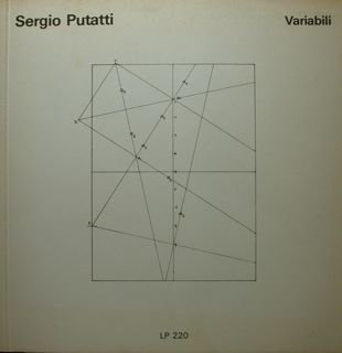 Sergio Putatti. Variabili. Analisi di Franco Torriani ( testo Ital. …