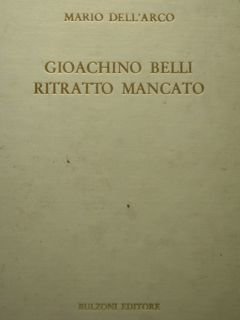 Gioachino Belli, Ritratto mancato.