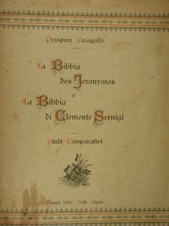 La Bibbia dos Jeronymos e la Bibbia di Clemente Sernigi. …