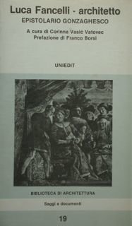 Luca Fancelli - Architetto. Epistolario gonzaghesco. | Immagine principale