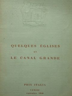 quelques eglises et le canal grande. Prix Italia, Venise september …