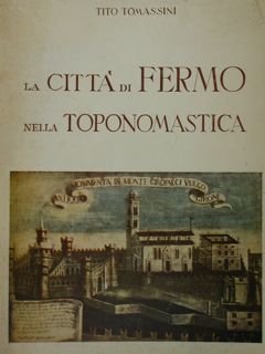 La città di Fermo nella toponomastica.