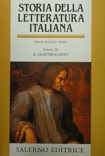 Storia della Letteratura Italiana. Vol. III. Il Quattrocento.