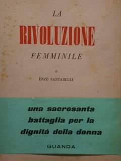 La rivoluzione femminile.