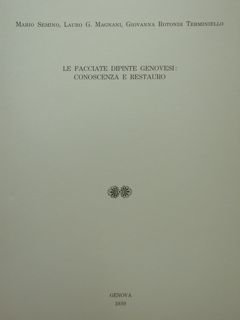 Le facciate dipinte genovesi: conoscenza e restauro. Estratto.