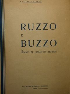 Ruzzo e Buzzo. Rimme in dialetto Zeneize