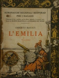 L'Emila. Almanacchi regionali Bemporad per i ragazzi.