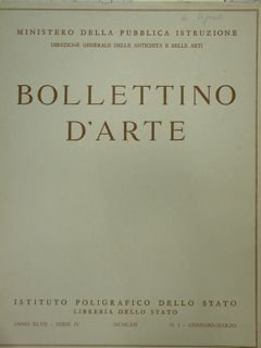 Bollettino d'Arte. Anno XLVII - serieIV - MCMLXII - N.1 …