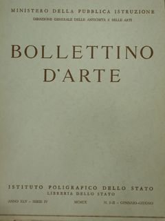 Bollettino d'Arte. Anno XLV - Serie IV - MCMLX - …