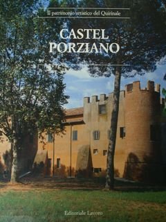 Il patrimonio artistico del Quirinale. Castel Porziano.