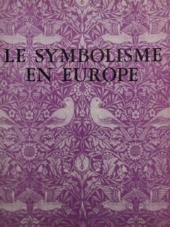 Le Symbolisme in Europa. Paris, Grand Palais, mai - juillet …