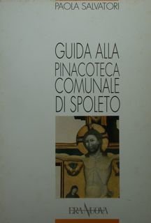 Guida alla Pinacoteca comunale di Sploleto.