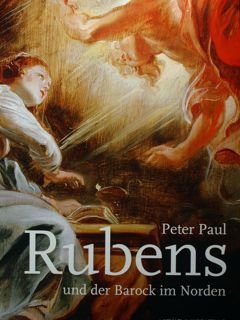 Peter Paul Rubens und der Barock im Norden. Padeborn, 24. …