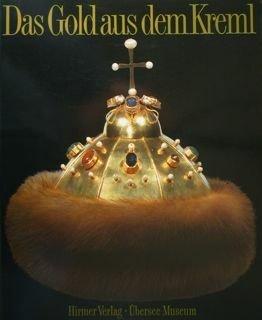 Das Gold aus dem Kreml. Bremen, 15. Juini bis 13.August …