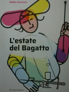 L'estate del Bagatto.