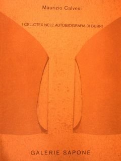 I Cellotex nell'autobiografia di Burri. Bologna, Arte Fiera 2006, 26 …