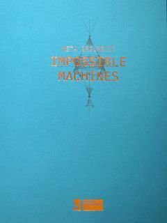 META GRGUREVIC. Impossibile Machines.