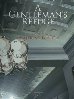 A GENTLEMAN'S REFUGE.