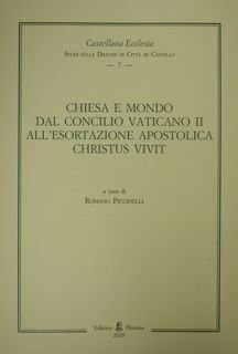 Chiesa e mondo dal Concilio Vaticano II all'esortazione Apostolica Christus …