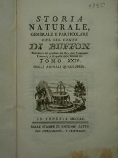 Storia Naturale, generale e particolare del Sig. Conte BUFFON intendente …