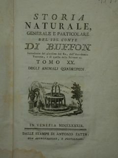 STORIA NATURALE generale e particolare del sig.conte DI BUFFON intendente …
