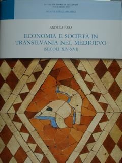 Economia e società in Transilvania nel Medioevo (sec. XIV - …