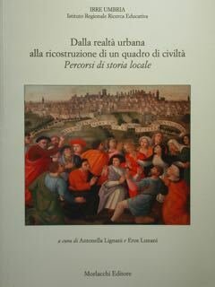 Dalla realtà urbana alla ricostruzione di un quadro di civiltà. …