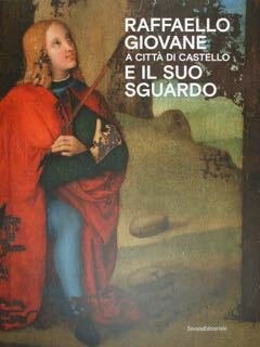 Raffaello Giovane a città di Castello e il suo sguardo. …