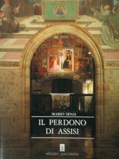 Il perdono di Assisi.