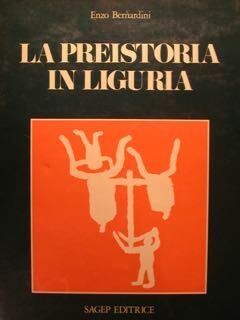 La preistoria in Liguria.