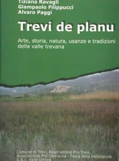 Trevi de planu. Arte, storia, natura, usanze e tradizioni della …